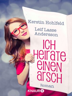 cover image of Ich heirate einen Arsch